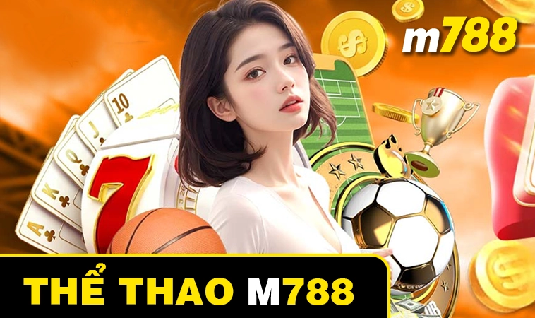 Thể thao M788 giao diện hiện đại sắc nét!!